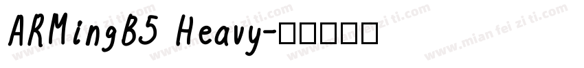 ARMingB5 Heavy字体转换